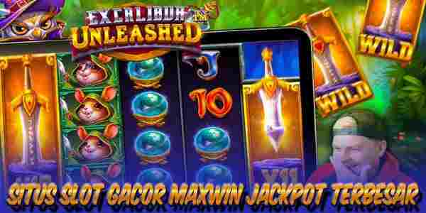 Situs Slot Gacor Maxwin Jackpot Terbesar Excalibur Unleashed